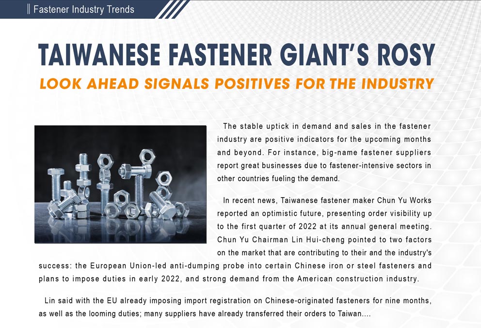 Taiwanese fastener giant’s rosy, Look ahead signals positives for industry