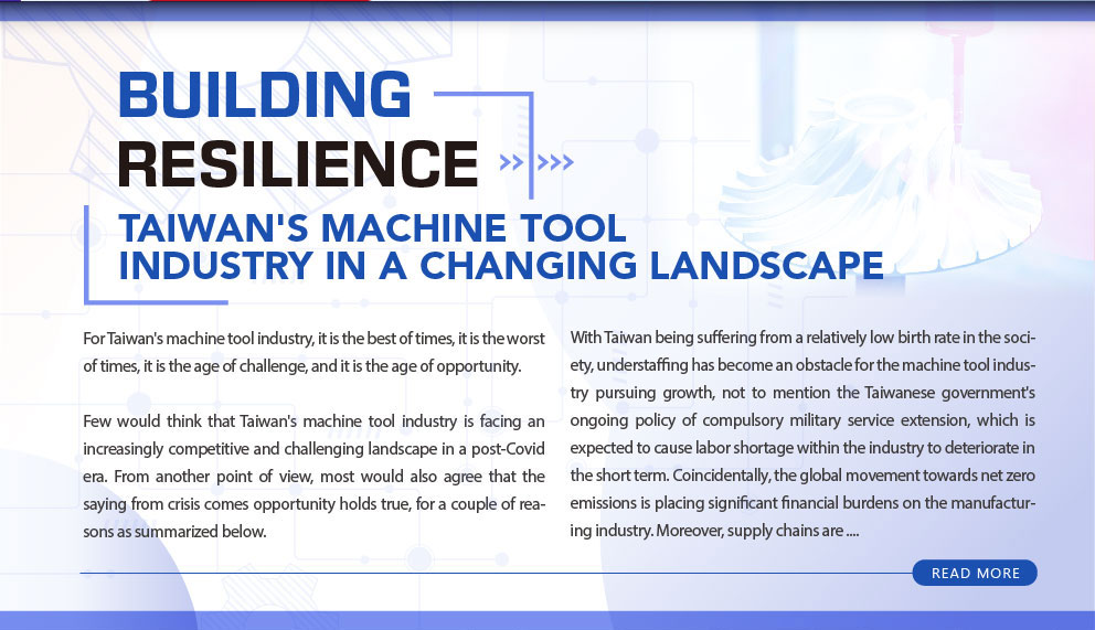 BUILDING RESILIENCE TAIWAN'S MACHINE TOOL INDUSTRY IN A CHANGING LANDSCAPE